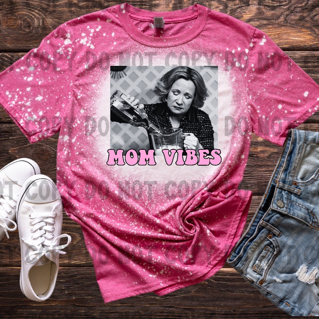 Mom Vibes tee bleached tee