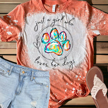 Load image into Gallery viewer, Just a girl who loves her dogs bleached tee
